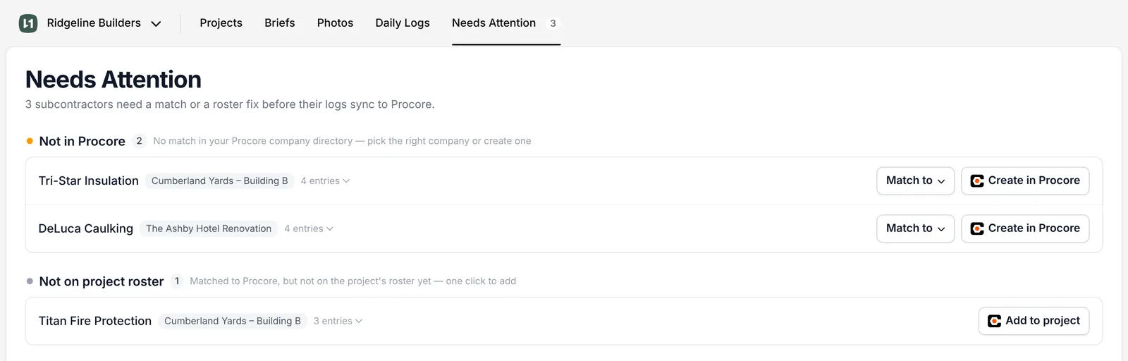 The Needs Attention page with a Not in Procore group and a Not on project roster group, each listing subcontractor names with Match to, Create in Procore or Add to project buttons.