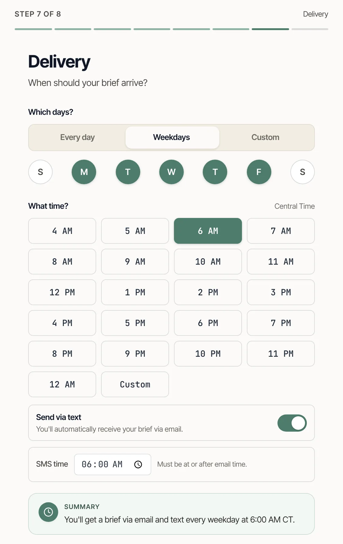 The Delivery screen: Weekdays selected, 6 AM selected in the time grid, Send via text switched on, and a summary of when the brief will arrive.
